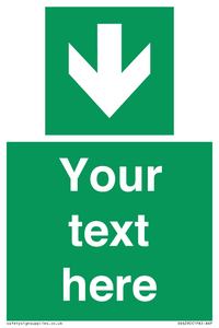 Safe condition Custom arrow down sign